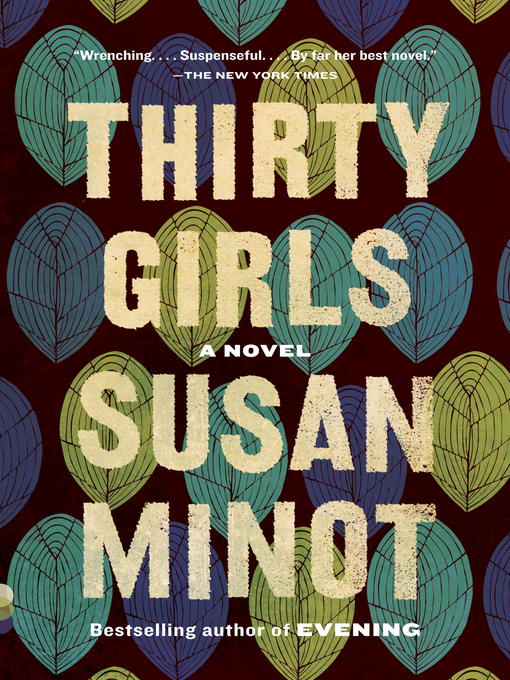 Title details for Thirty Girls by Susan Minot - Available